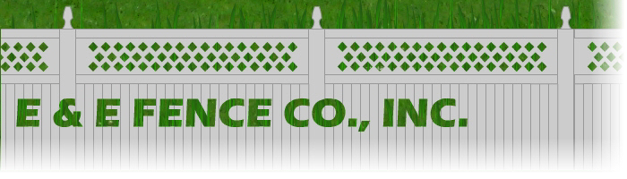 E & E Fence Co., Inc.